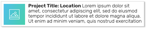 Project Title: Location Lorem ipsum dolor sit amet, consectetur adipiscing elit, sed do eiusmod tempor incididunt ut labore et dolore magna aliqua. Ut enim ad minim veniam, quis nostrud exercitation